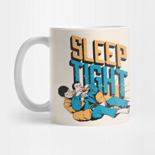 Sleep Tight // Funny Retro Jiu Jitsu Illustration Mug